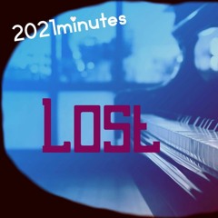 Lost - 2021minutes Bonus 1