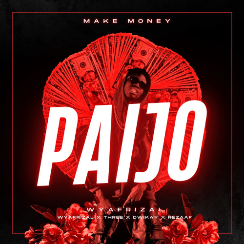 PAIJO #THREE ( WYAFRIZAL X DWIKAY X REZAAF X ANRSJY ) #VIP