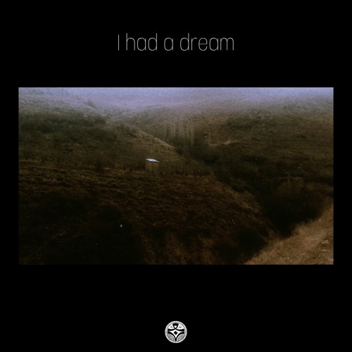 I had a dream