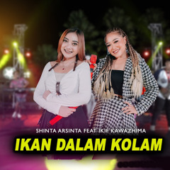 Ikan Dalam Kolam (feat. Ikif Kawazhima)