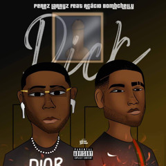 Dick [feat. Acácio BombChelly]🔥🦇