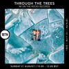 Télécharger la video: Through The Tree's with On The Rocks Records - 21.08.2022