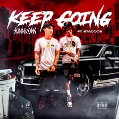 Keep Going ft. Stacccs