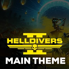 Helldivers 2 Original Soundtrack - A Cup Of Liber-Tea