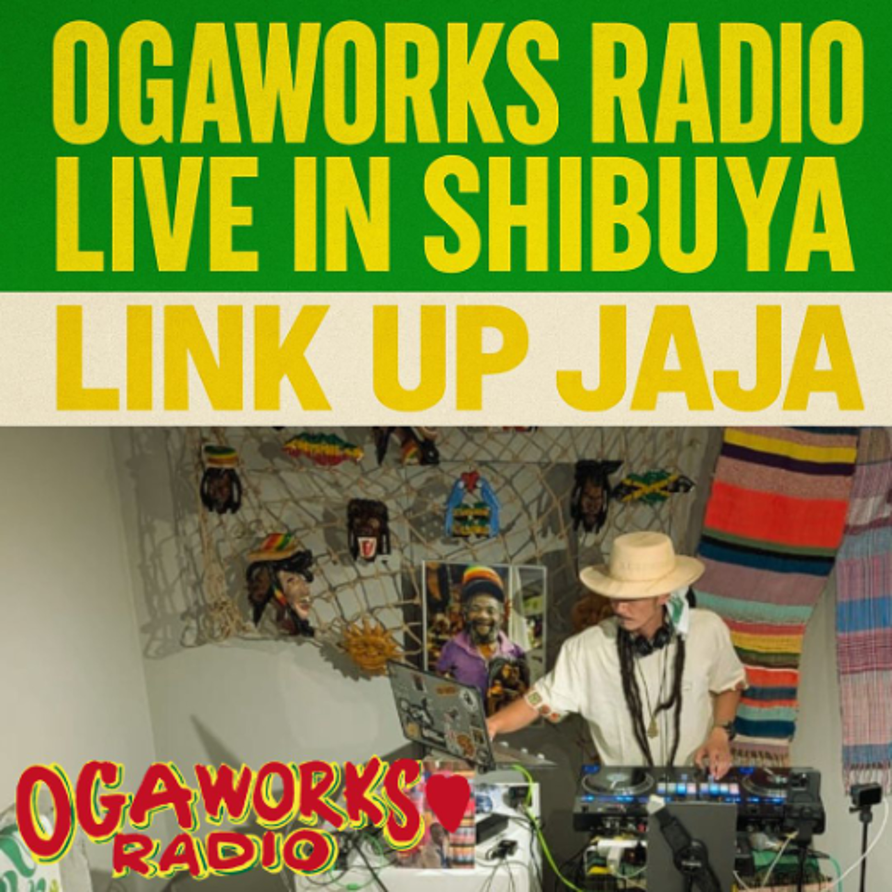 OGAWORKS RADIO LIVE IN SHIBUYA 2025 LINK UP JAJA