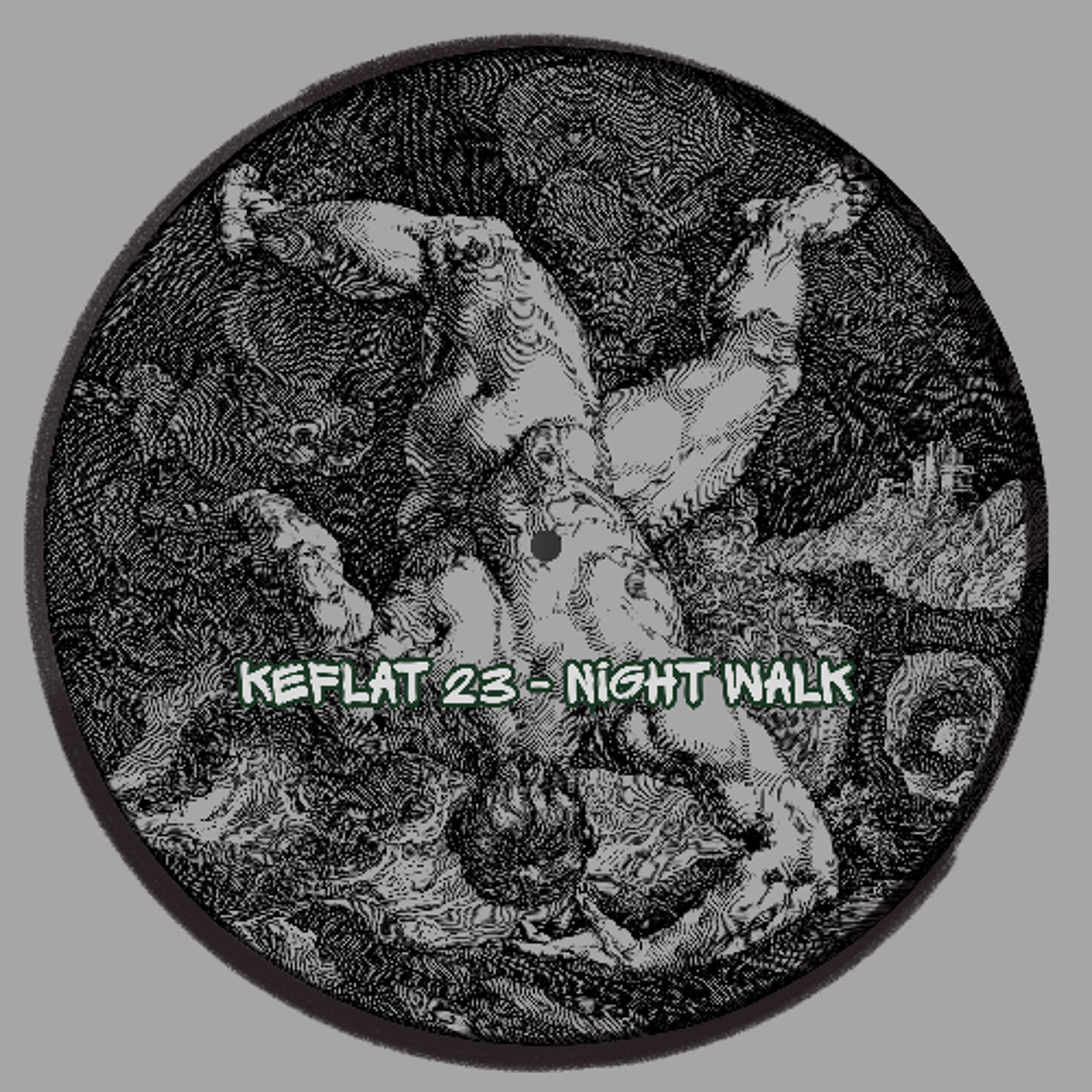 Keflat 23 - Night Walk  [ Forthcoming on Tekno4Breakfast]