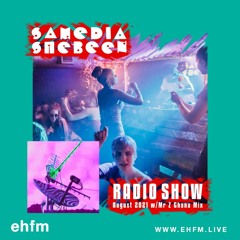 Samedia Radio Show on EHFM - August 2021