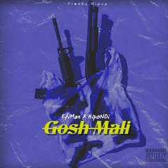 Gosh Mali (ft HipoNDi) ProdBy: Mipup