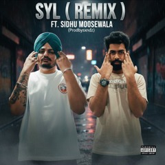 SYL (REMIX)SIDHU MOOSEWALA ( Prodbysxndz)