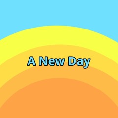 A New Day