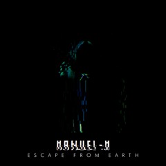 Manuel-M - Escape From Earth
