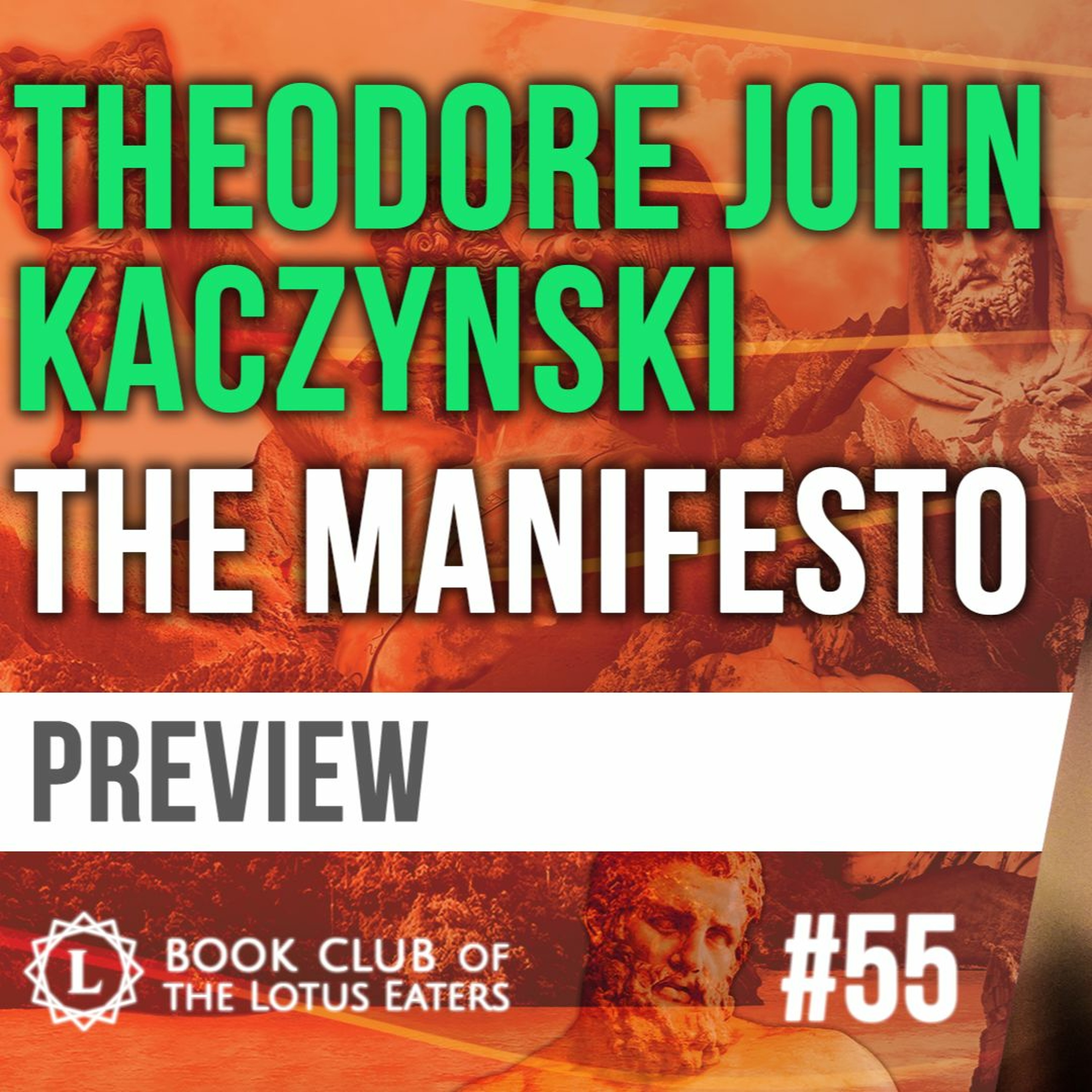 PREVIEW: Book Club #55 | Ted Kaczynski's The Industrial Society and Its Future