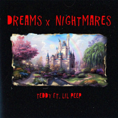 Lil Peep - Dreams & Nightmares (Ft. Teddy)