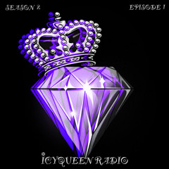 ICYQUEEN RADIO SEASON 2 EPI$ODE 1 (FEMALE RAP/TRAP MiX CURATED BY DJ AJ)