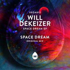 Will DeKeizer - Space Dream  (Original Mix) [Preview]