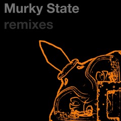 Murky State (Steffrey Yan remix)