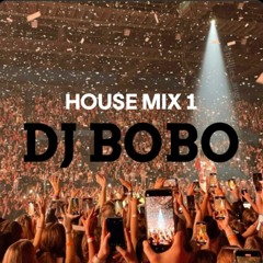 House Mix 1 - DJ BOBO