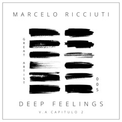 Marcelo Ricciuti Presenta - Great Artists 005 (Deep Feelings Capitulo 2 V.A)