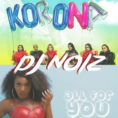 Korona x All For You