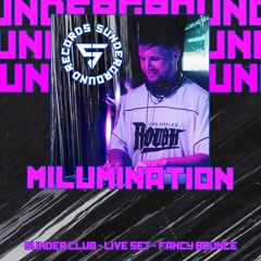 MiluMination | Fancy Bounce | Sunder Club Live | Bounce