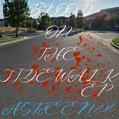 BLOOD ON THE SIDE WALKS - AGREEN208