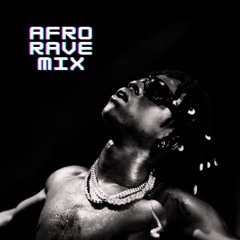 Afro Rave Mix