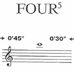 John Cage Four5 (02.23)
