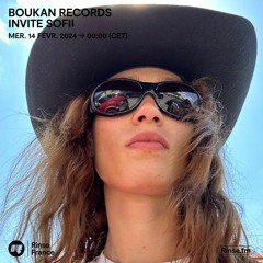 Boukan Records invite Sofii - 14 Février 2024