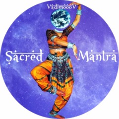 VadimoooV - Sacred Mantra (Original Mix) Free Download