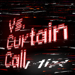 Vs. Sonic.Exe (Curtain Call Mix)