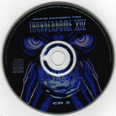 Thunderdome 14 - Death Becomes You - CD 2