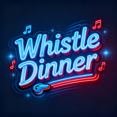 Whistle Dinner Pack(Happy Vibe)Buy=Download
