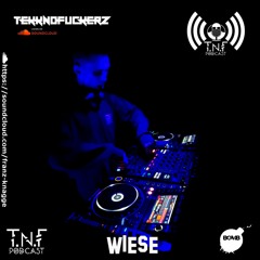 Wiese TNF Podcast #304
