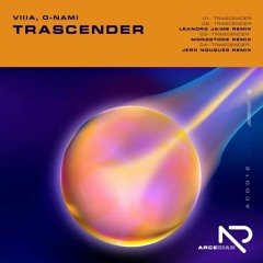 VIIIA, O-Nami - Trascender (Monostone Remix) [Arcedian]