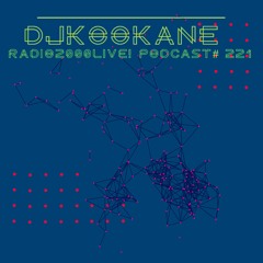 DJKOOKANE-RADIO2000LIVE!-EPISODE-#221-TECHNO