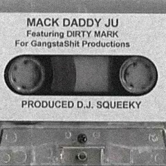 DJ Squeeky & Mack Daddy Ju - My Head Is Spinnin
