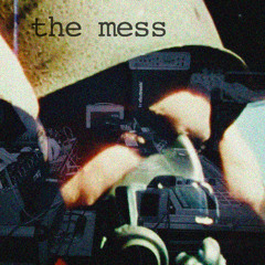 The Mess