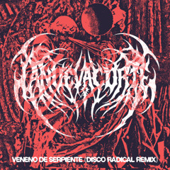 La Nueva Corte - Veneno De Serpiente (Disco Radical Remix) FREE DOWNLOAD
