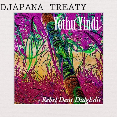 Stream djapana treaty rebel dent didgedit yothu yindi by rebecca