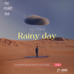 #3 RAINY DAY - mixset ( Pop , RnB )