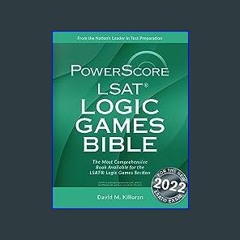((Ebook)) 📖 The PowerScore LSAT Logic Games Bible (Powerscore Test Preparation) #P.D.F. DOWNLOAD^