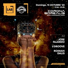 José Fajardo @ Space Constellations Series - Corona Borealis (15-10-2023)