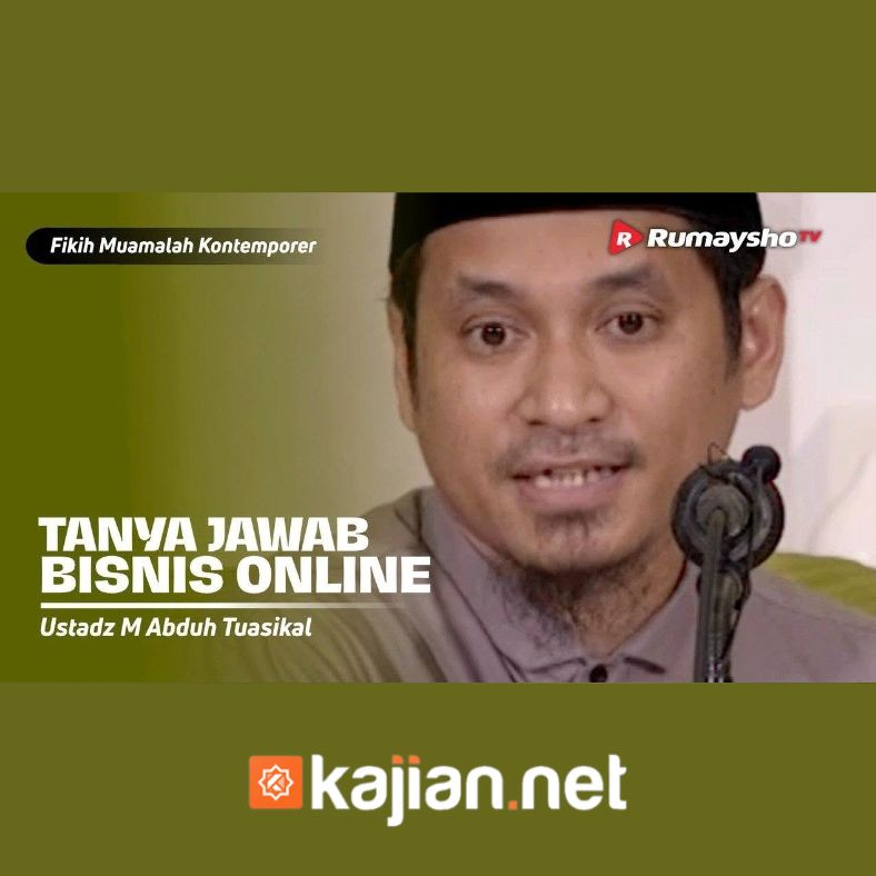 Konsultasi Muamalat. Tanya Jawab Bisnis Online  - Ustadz Muhammad Abduh Tuasikal episode artwork