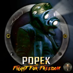 Popek - Fight For Freedom (180) Free Download in Bandcamp