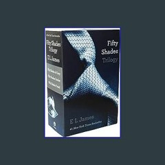 Read Ebook 📕 Fifty Shades Trilogy (Fifty Shades of Grey / Fifty Shades Darker / Fifty Shades Freed