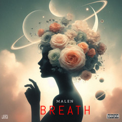 Breath (feat. Malen)