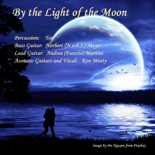 Afskrække titel bælte Stream By The Light Of The Moon by Ken Minty | Listen online for free on  SoundCloud