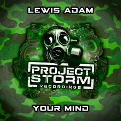 PSRRE064 - Lewis Adam - Your Mind **Out Now**