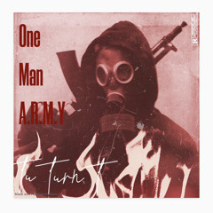 One Man A.R.M.Y ~ (PROD.)MALSHTE