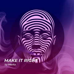 Make It Right